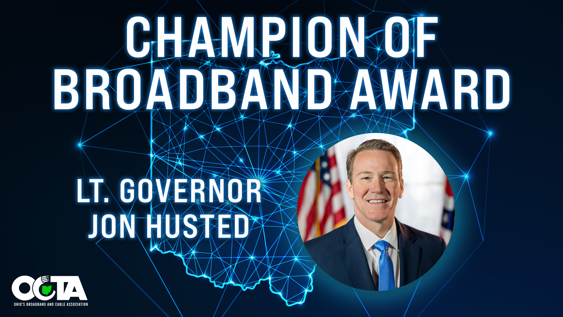 OCTA Presents Lt. Governor Jon Husted with Inaugural Champion of Broadband Award 